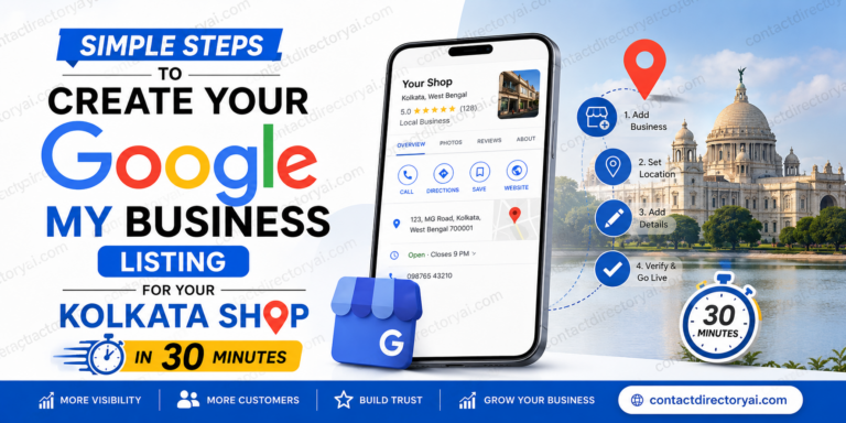 Simple Steps to Create Your Google My Business Listing for Your Kolkata Shop in 30 Minutes