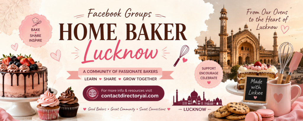 Proven Ways Lucknow Home Bakers Are Getting Daily Orders Through Facebook Groups in 2026
