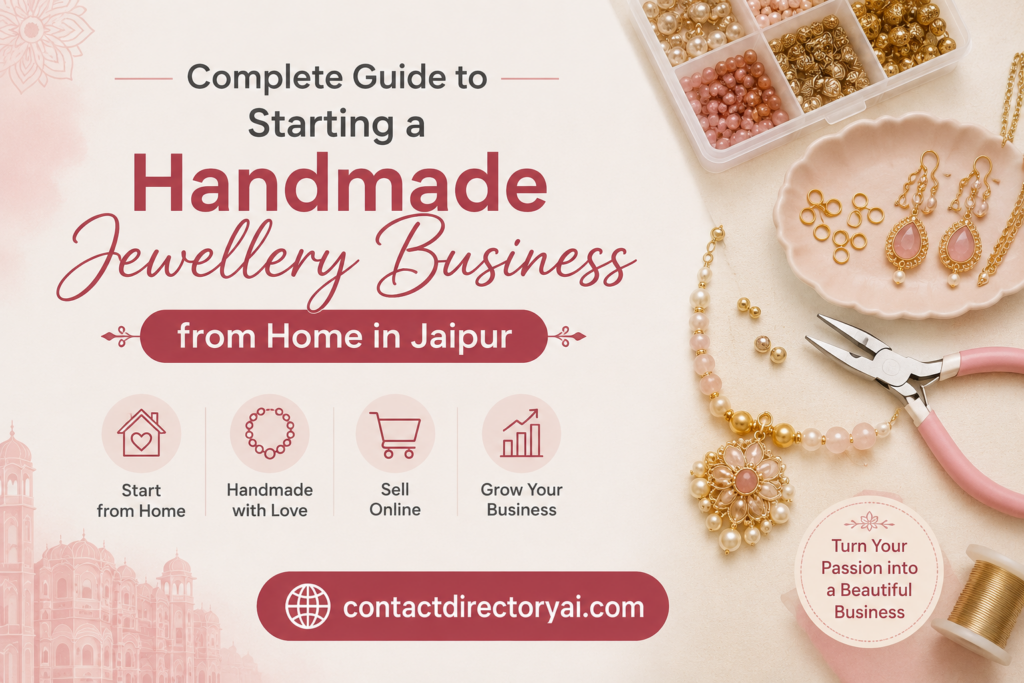 Complete Guide to Starting a Handmade Jewellery Business from Home in Jaipur in 2026